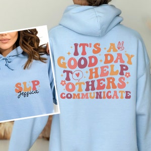 Speech Language Pathologist Shirt, Custom Speech Therapy Sweatshirt, SLP Shirt, Language Pathology Tee, SLPA Shirt, Speech Pathologist Gift