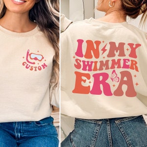 Personalized Swimmer Sweatshirt, Swimming Gift, Gift for Swimmer, Custom Name Swimmer, Swim Coach Gift, Swim Mom Sweater, In My Swimmer Era