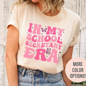 In My School Secretary Era Shirt, Office Staff Shirt, School Secretary Sweater, Secretary Appreciation, Secretary Gifts, Gift for Secretary