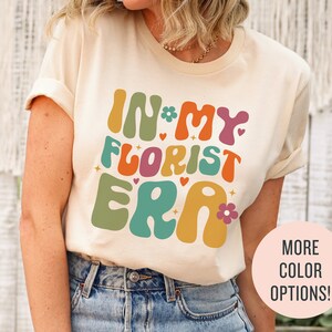 In My Florist Era Shirt, Florist Gift, Gardening Shirt, Wedding Shirts, Flower T-shirt, Flower Arranger Tee, Gift for Her, Flower Dealer