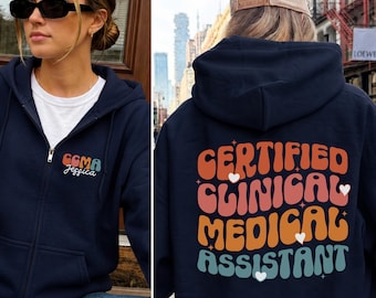 CCMA Zip Up Hoodie → Certified Clinical Medical Assistant Gift → Personalized Medical Assistant Hoodie → Medical Assistant Gift