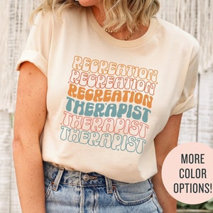 Recreation Therapist Shirt, Recreation Therapy Sweatshirt, Recreational Therapist Gift, Therapy Tee, Therapist Graduation Gift for RT Tshirt