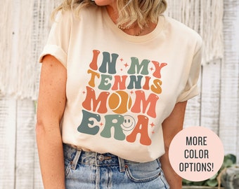In My Tennis Mom Shirt, Tennis Mom Sweatshirt, Cute Tennis Shirt for Mama, Tennis Mom Gift, Mother's Day Gift, Game Day, Sports Mom T-Shirt