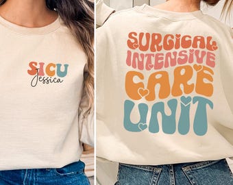Maglietta personalizzata per infermiere/a di terapia intensiva chirurgica, felpa personalizzata per infermiere/a di terapia intensiva chirurgica, regalo per infermiere/a di terapia intensiva chirurgica, regalo di apprezzamento per infermieri/e