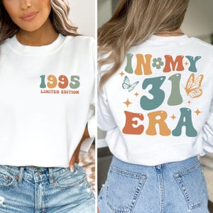 Camiseta de 31.º cumpleaños, sudadera "In My 31 Era", camiseta de 31.º cumpleaños, regalo de 31.º cumpleaños para ella, camiseta divertida de cumpleaños, camiseta "Desde 1995"
