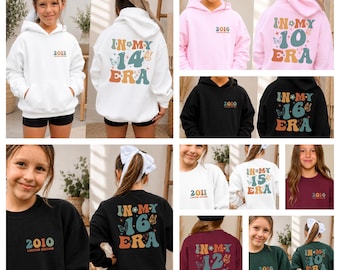 Limited Edition Birthday Hoodie ~ Personalized Birth Year Sweatshirt ~ In My Era Kids Hoodie ~ Birthday Gift for Girl