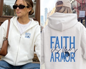 Faith Is My Armor Zip Hoodie, Christian Hoodie for Women, Faith Based Zip Up Sweatshirt
