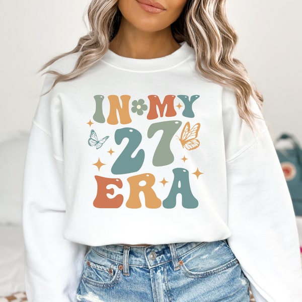 27th Birthday Shirt, In My 27 era Sweatshirt, 27 Birthday T-Shirt, 27th Birthday Gift For Her, Funny Birthday Shirt, Twenty Seventh Bday Tee