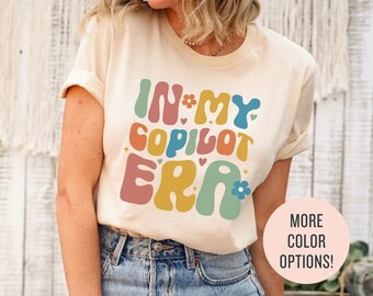 In My Copilot Era Shirt, Pilot Wife Shirt, Co Pilot Sweatshirt, Pilot Girlfriend, Pilot Wife Gift, Dibs on the Pilot, Gift for Fiancee