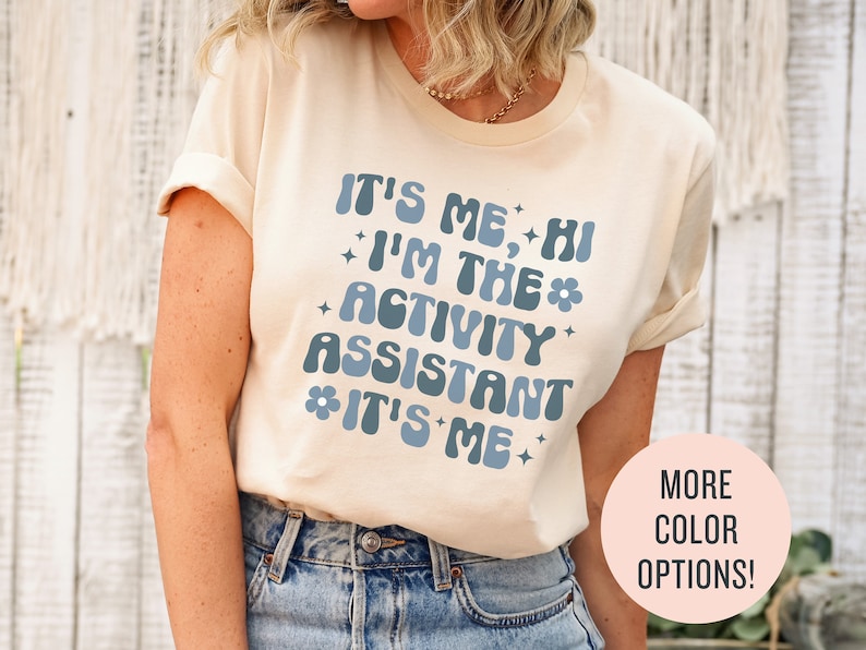 Trendy Shirts for Activity Assistant, It's Me Hi, I'm the Activity Assistant Sweatshirt, Activity Director Gift for Assistant Professional image 1