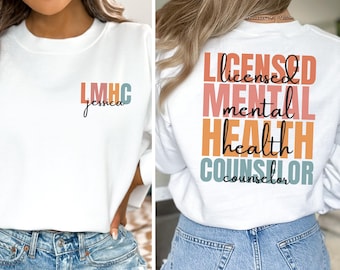 Licensed Mental Health Counselor Sweatshirt | LMHC Hoodie | Therapist Gift for Her | Mental Health Professional Crewneck