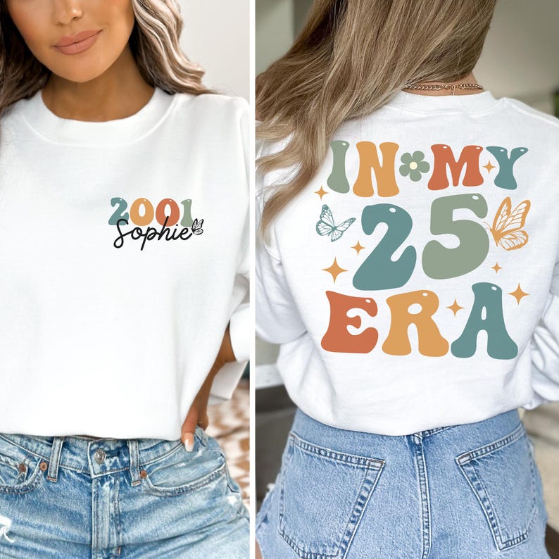 Personalized 25th Birthday Shirt, In My 25 Era Sweatshirt, 25 Birthday T-Shirt, 25th Birthday Gift For Her, Funny Birthday Shirt, Unisex Tee image 1