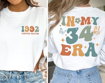 34th Birthday Shirt, In My 34 Era Sweatshirt, 34 Birthday T-Shirt, 34th Birthday Gift For Her, Funny Birthday Shirt, 1992 Limited Edition