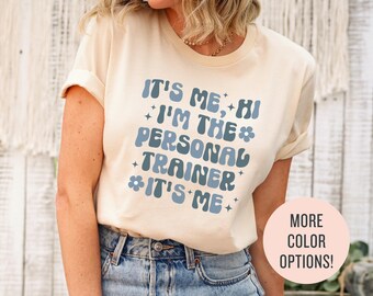 It's Me Hi I'm The Personal Trainer It's Me T-shirt, regalo per allenatore di palestra per amanti della palestra, felpa da bodybuilding, allenatore di sollevamento pesi, regalo PT