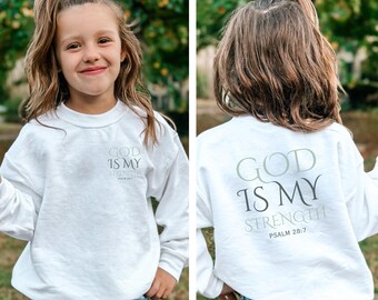 God Is My Strength Kids Sweatshirt • Christian Bible Verse Shirt for Children • Psalm 28:7 Scripture Sweater • Inspirational Kids Clothing