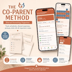 Peut inclure: Organisateur de coparentalité partagée The Co-Parent Method. L'image montre une application téléphonique et un planificateur imprimable. L'application suit les horaires, les dépenses, les ramassages et les informations sur les enfants. Le planificateur comprend des horaires hebdomadaires.