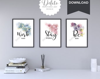 Inspirational Office Art Prints: Work Hard, Stay Humble, Be Kind (Digital Download)