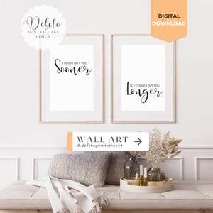 Master Bedroom Wall Art- 2 Piece Wall Art-Family Room Sign- I WISH I MET YOU Sooner