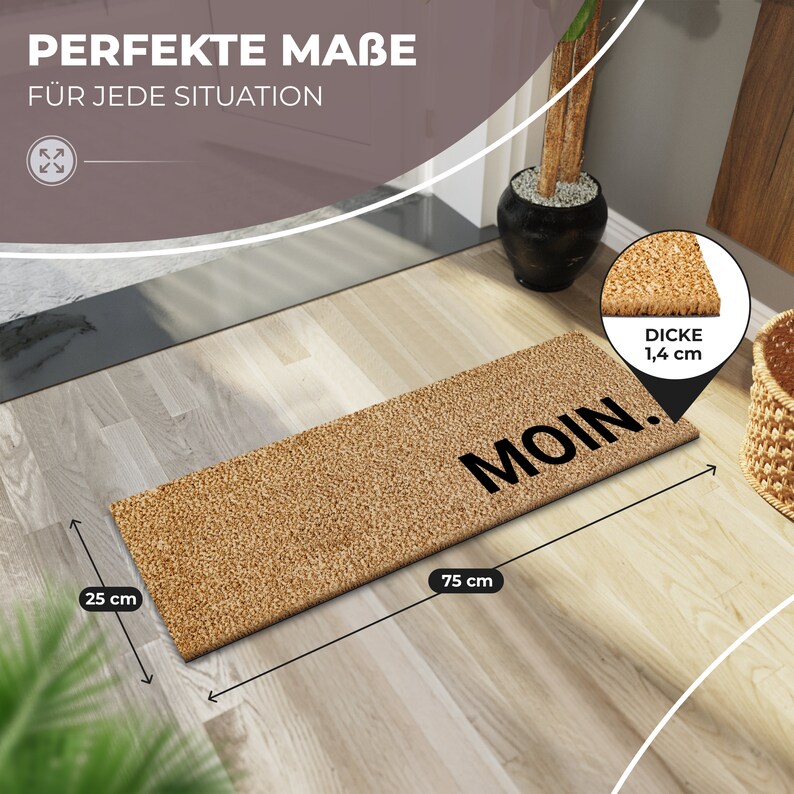 May include: A brown coir doormat with the word "MOIN." printed in black. The mat measures 25 inches by 75 inches and is 1.4 inches thick.