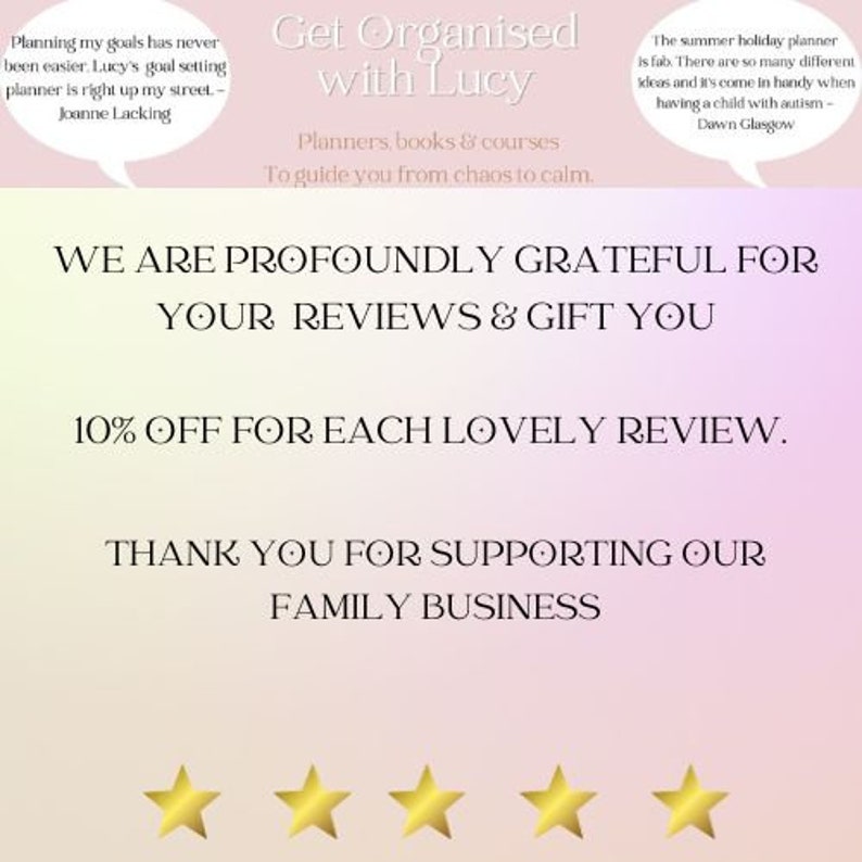 May include: A promotional graphic with a gradient pink and yellow background. Text includes "Get Organised with Lucy" and "Planners, books & courses". The graphic also features customer testimonials and a thank you message for supporting the family business.