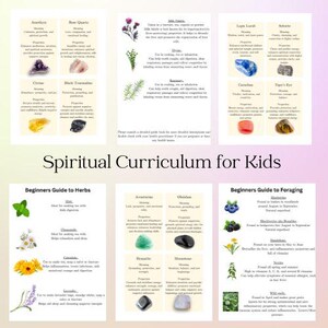 May include: A colorful chart with a spiritual curriculum for kids. The chart includes a beginners guide to herbs, a beginners guide to foraging, and a list of crystals and their properties. The chart is divided into sections with titles and descriptions of each item.