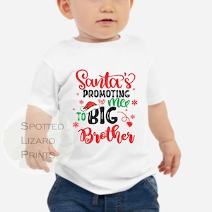 Camiseta personalizada con el anuncio "Santa me está promocionando a Gran Hermano, Gran Hermana" - Anuncio "Voy a ser un hermano o hermana mayor"