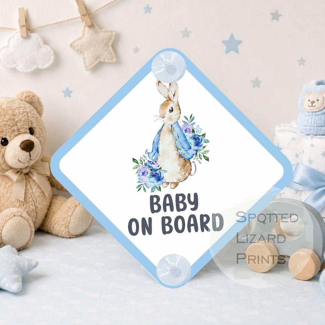 Peter Rabbit Ideas Peter Rabbit Baby on Board Car Sign, Baby in Car Sign, Suction Cup ...