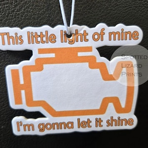 Check Engine Light Air Freshener, This Little Light of Mine Car Air Freshener, Funny Car Gift, Engine Warning Light Novelty Gift Accessories