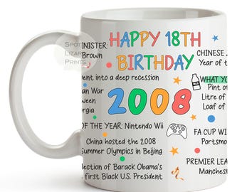 18th Birthday Mug – Born in 2008 Facts – Back in 2008 – Unique Gift for 18th Birthday – 18 Keepsake Mug for Him, Her, Friend, Son, Daughter