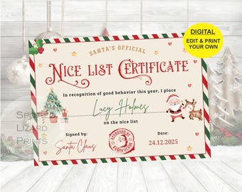 May include: A printable Santa's Nice List Certificate with a red and green border. The certificate has a festive design with a Christmas tree, Santa Claus, and a reindeer. The text reads "Santa's Official Nice List Certificate" and "In recognition of good behavior this year, I place [Name] on the nice list." The certificate is signed by Santa Claus and dated 24.12.2025.