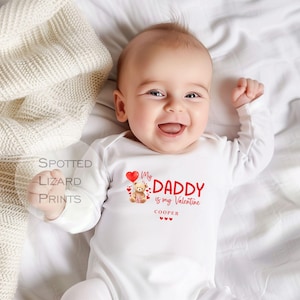 Valentines Day Gift - Baby Sleepsuit - Daddy is my Valentine - Gift for Mum - Babies first Valentines Day - Personalised Valentines Gift
