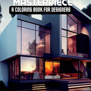 The Modern Villa Masterpiece: A Coloring Book for Designers