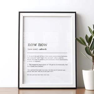 Now now funny dictionary definition wall art South African slang wall art definition wall art definition print printable digital download