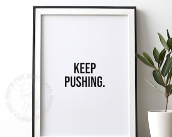 Affiche de motivation minimaliste, art mural motivant simple, TÉLÉCHARGEMENT NUMÉRIQUE, citation inspirante, impressions d'art mural de bureau, art mural minimaliste