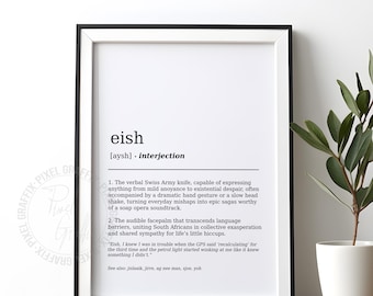 Eish dictionary definition poster | South African slang meaning wall art print, Minimalist funny local expression decor, Digital download