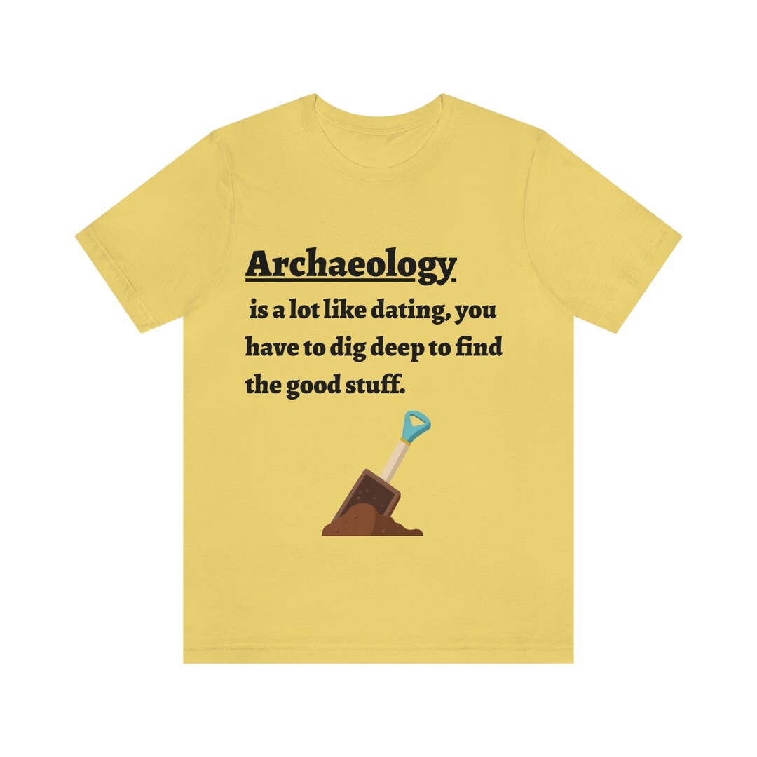 Archaeologist Archaeology Graduation Gifts Tshirt Him Etsy