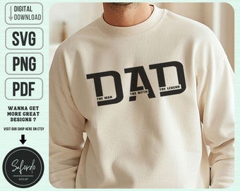 Dad The Man The Myth The Legend SVG PNG PDF, Dad Svg, Father Day Svg, Fathers Day Svg, Dad 2024 Svg, Commercial License