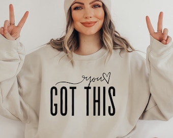 You Got This SVG PNG PDF, Inspirational Svg, Motivational Svg, Positive Quote Svg, Supportive Svg