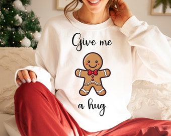 Funny Christmas Shirt PNG, Gingerbread Man Png, Give Me A Hug Png, Holiday Christmas Svg, Xmas Funny Tshirt Png, Commercial Licence