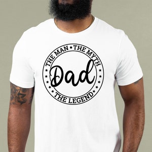 The Man The Myth The Legend SVG PNG PDF, Dad svg, Father Svg, Family Svg, T-Shirt svg, Commercial Licence