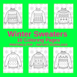 Könnte beinhalten: Schwarz-Weiß-Strichzeichnungen von Winterpullovern auf grünem Hintergrund. Der Text "Winter Sweaters 10 Coloring Pages" ist rosa. Die Worte "PRINTABLE PDF - INSTANT DOWNLOAD" sind weiß.