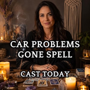 Peut inclure: Une femme est assise à une table en bois avec des cartes de tarot, des cristaux et des bougies. Le texte "CAR PROBLEMS GONE SPELL CAST TODAY" est affiché en lettres blanches. La scène a un thème mystique et spirituel.