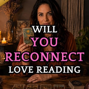 Pode incluir: Um serviço de leitura de cartas de tarot com o texto WILL YOU RECONNECT LOVE READING, SAME DAY, IN-DEPTH, 100% 5-STAR REVIEWS, 250+ READINGS e TRUSTED SELLER. A imagem mostra uma pessoa segurando uma carta de tarot sobre uma mesa de madeira.