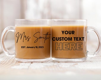 Custom Text Coffee Mug Personalized Mug Custom Glass Mug Custom Quote Mug Event Swag Personalizable Glass Unique Custom Mug Girls Trip Gift