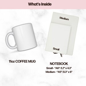 May include: A white 11oz coffee mug and a white notebook. The notebook is available in two sizes: small, measuring 5.7 inches by 4.3 inches, and medium, measuring 8.3 inches by 6 inches.