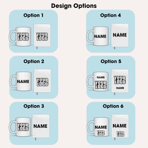 May include: Six different design options for a mug and a bookmark. The designs feature the text "YOUR LOGO" and "NAME" in black on a white background.
