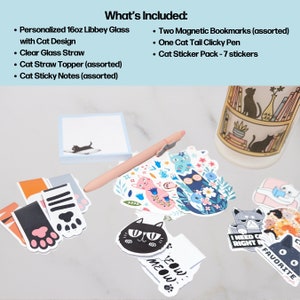 May include: A set of cat-themed stationery and accessories, including a 16-ounce glass with a cat design, a clear glass straw, a cat straw topper, cat sticky notes, two magnetic bookmarks, a cat tail clicky pen, and a pack of seven cat stickers.