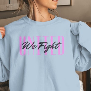 United We Fight, Breast Cancer Awareness, Cancer Fighter, Cancer Support Shirt, Warrior Shirt, Cancer Survivor, Pink Support Shirt