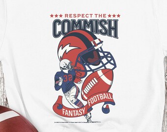 Fantasy Football, Respect the Commish,  Fantasy Draft, Football Draft, Fantasy Football Fan, Gift for Fantasy Football, Funny Football Shirt