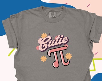 Pi Day Shirt, Cutie Pi T-Shirt, Math Teacher Gift, Funny Pi Day Tee, Math Lover Shirt, Funny Pi Shirt, Happy Pi Day, Cute Engineer Shirt